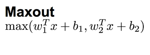 Maxout