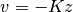 v = -K z