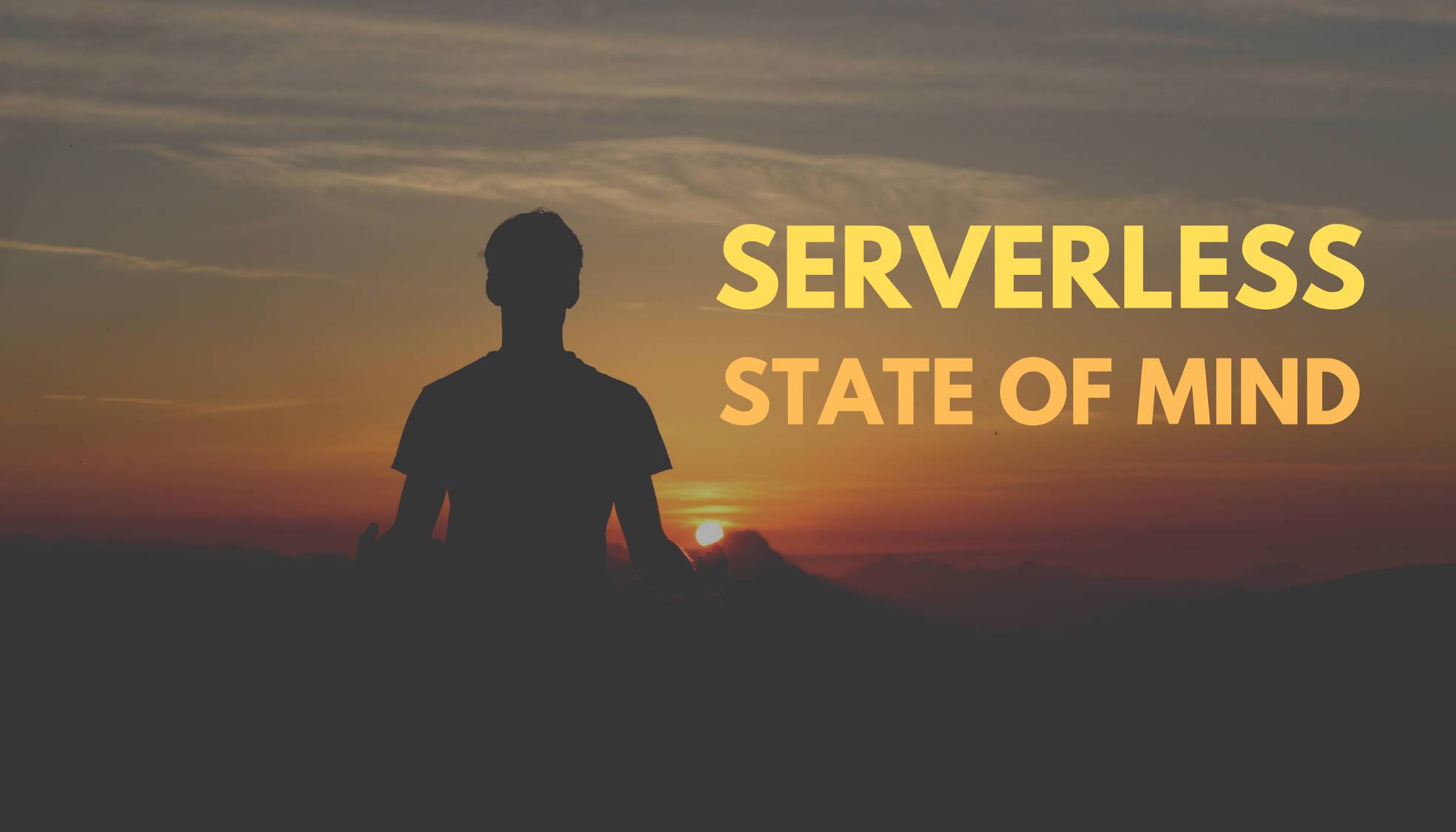 Serverless 是一種思想狀態