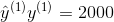 \hat y{(1)} – y{(1)} = 2000