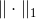 \| \cdot \|_1