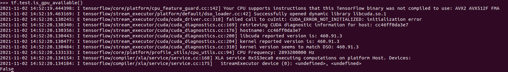 A100 tensorflow gpu 錯誤:“呼叫 cuInit 失敗:CUDA_ERROR_NOT_INITIALIZED:初始化錯誤”