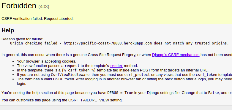 Django 應用程式在本地運行，但我在 Heroku 上的 CSRF 驗證失敗