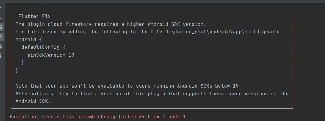 uses-sdk:minSdkVersion 16 不能小于庫 [:cloud_firestore] 中宣告的版本 19