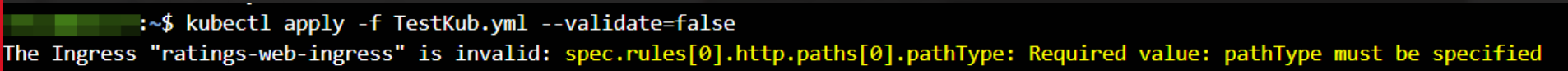 入口資源檔案錯誤 AKS - spec.rules[0].http.paths[0].pathType：必需值：必須指定 pathType